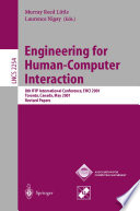 Engineering for Human-Computer Interaction [E-Book] : 8th IFIP International Conference, EHCI 2001 Toronto, Canada, May 11–13, 2001 Revised Papers /