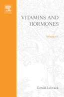 Vitamins and hormones. 61. Cofactor biosynthesis : advances in research and applications : a mechanistic perspective /