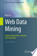 Web Data Mining [E-Book] : Exploring Hyperlinks, Contents, and Usage Data /