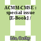 ACMM-CMSE : special issue [E-Book] /