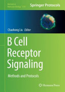 B Cell Receptor Signaling [E-Book] : Methods and Protocols /