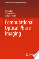 Computational Optical Phase Imaging [E-Book] /