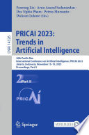 PRICAI 2023: Trends in Artificial Intelligence [E-Book] : 20th Pacific Rim International Conference on Artificial Intelligence, PRICAI 2023, Jakarta, Indonesia, November 15-19, 2023, Proceedings, Part II /