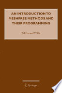 An Introduction to Meshfree Methods and Their Programming [E-Book] /