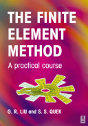 The finite element method [E-Book] : a practical course /