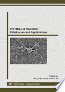 Frontiers of nanofiber fabrication and applications : special topic volume with invited peer reviewed papers only [E-Book] /