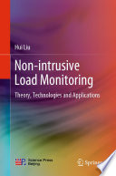 Non-intrusive Load Monitoring [E-Book] : Theory, Technologies and Applications /