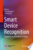 Smart Device Recognition [E-Book] : Ubiquitous Electric Internet of Things /
