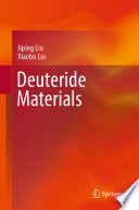 Deuteride Materials [E-Book] /