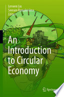 An Introduction to Circular Economy [E-Book] /