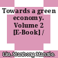 Towards a green economy. Volume 2 [E-Book] /