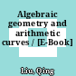 Algebraic geometry and arithmetic curves / [E-Book]