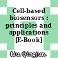 Cell-based biosensors : principles and applications [E-Book] /