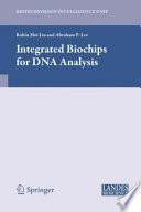 Integrated Biochips for DNA Analysis [E-Book] /
