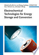 Electrochemical technologies for energy storage and conversion 1 /
