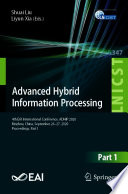 Advanced Hybrid Information Processing [E-Book] : 4th EAI International Conference, ADHIP 2020, Binzhou, China, September 26-27, 2020, Proceedings, Part I /