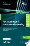 Advanced Hybrid Information Processing [E-Book] : 5th EAI International Conference, ADHIP 2021, Virtual Event, October 22-24, 2021, Proceedings, Part I /