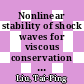 Nonlinear stability of shock waves for viscous conservation laws [E-Book] /