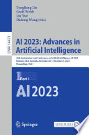 AI 2023: Advances in Artificial Intelligence [E-Book] : 36th Australasian Joint Conference on Artificial Intelligence, AI 2023, Brisbane, QLD, Australia, November 28-December 1, 2023, Proceedings, Part I /