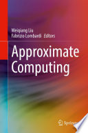 Approximate Computing [E-Book] /