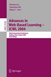 Advances in Web-Based Learning - ICWL 2004 [E-Book] : Third International Conference, Beijing, China, August 8-11, 2004, Proceedings /