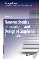 Nanomechanics of Graphene and Design of Graphene Composites [E-Book] /