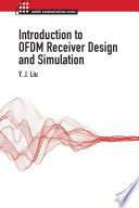 Introduction to OFDM receiver design and simulation [E-Book] /