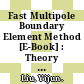Fast Multipole Boundary Element Method [E-Book] : Theory and Applications in Engineering /