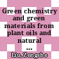 Green chemistry and green materials from plant oils and natural acids [E-Book] /