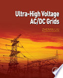Ultra-high voltage AC/DC grids [E-Book] /