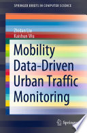 Mobility Data-Driven Urban Traffic Monitoring [E-Book] /