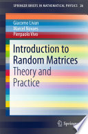 Introduction to Random Matrices [E-Book] : Theory and Practice /