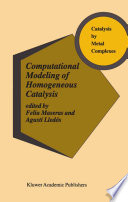 Computational Modeling of Homogeneous Catalysis [E-Book] /