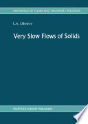 Very Slow Flows of Solids [E-Book] : Basics of Modeling in Geodynamics and Glaciology /