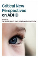 Critical new perspectives on ADHD /