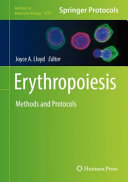 Erythropoiesis [E-Book] : Methods and Protocols /