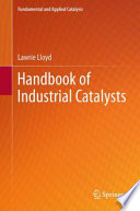 Handbook of Industrial Catalysts [E-Book] /