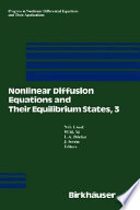 Nonlinear diffusion equations and their equilibrium states: conference 0003: proceedings : Gregynog, 20.08.89-29.08.89.