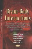 Brain-body interactions : contemporary outcome prediction in aneurysmal subarachnoid hemorrhage using bayesian neural networks and fuzzy logic /