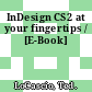 InDesign CS2 at your fingertips / [E-Book]