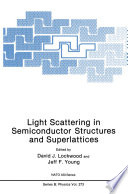 Light Scattering in Semiconductor Structures and Superlattices [E-Book] /