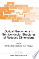 Optical Phenomena in Semiconductor Structures of Reduced Dimensions [E-Book] /