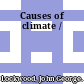 Causes of climate /