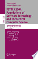 FSTTCS 2004: Foundations of Software Technology and Theoretical Computer Science [E-Book] : 24th International Conference, Chennai, India, December 16-18, 2004. Proceedings /