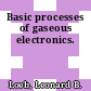 Basic processes of gaseous electronics.