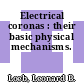 Electrical coronas : their basic physical mechanisms.