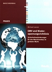EMV und Niederspannungsrichtline : Sicherheitsanforderung für den Maschinenbau im globalen Markt /
