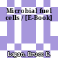 Microbial fuel cells / [E-Book]