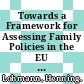 Towards a Framework for Assessing Family Policies in the EU [E-Book] /