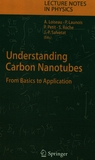 Understanding carbon nanotubes : from basics to applications /